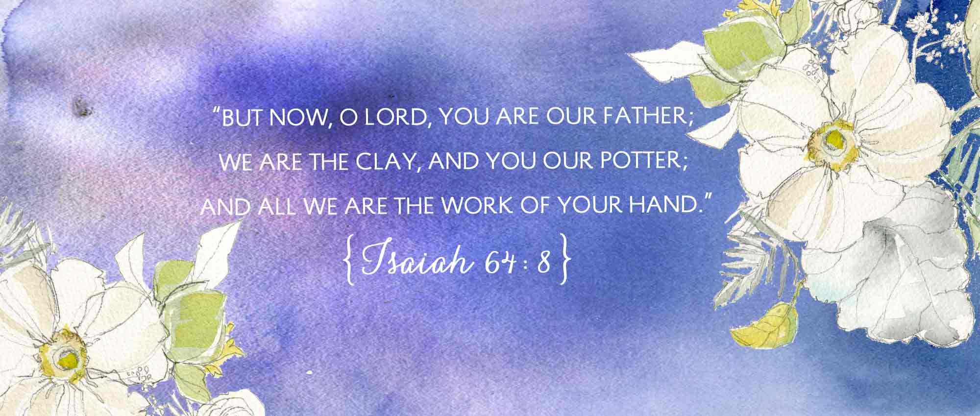 Isaiah64-8-watercolor-scripture
